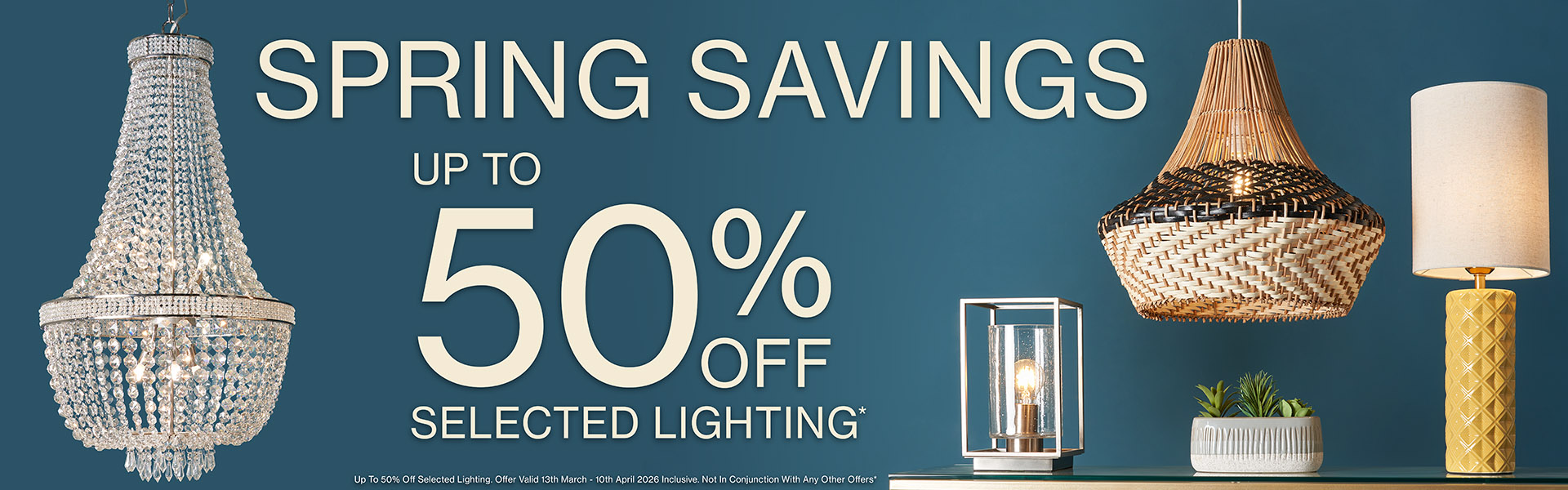 *20% off Selected Lines. Offer valid 13th March to 10th April 2026 inclusive. Excludes existing offers.